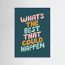 What's the Best That Could Happen