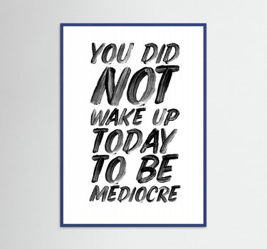 Not Mediocre