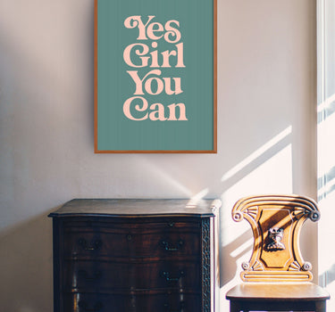Yes Girl You Can